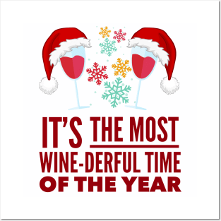 It's the Most Winderful Time of the Year -  Wine Shirt Christmas Holiday Gift Posters and Art